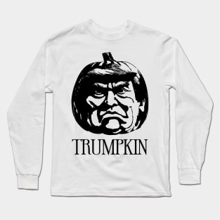 Donald Trump Pumpkin - Trumpkin Long Sleeve T-Shirt